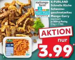 Kaufland K-PURLAND Schnelle Küche Schweinegeschnetzeltes Mango-Curry Angebot