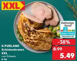 Kaufland K-PURLAND Schinkenbraten XXL Angebot