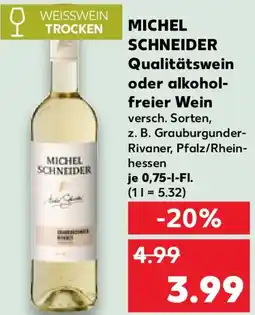 Kaufland MICHEL SCHNEIDER Qualitätswein oder alkoholfreier Wein Angebot