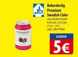 Famila Nord Ost Rekorderlig Premium Swedish Cider Angebot