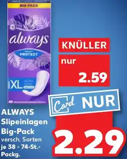 Kaufland ALWAYS Slipeinlagen Big-Pack Angebot