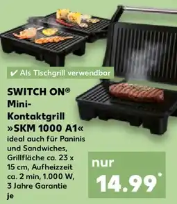 Kaufland SWITCH ON Mini- Kontaktgrill SKM 1000 A1 Angebot