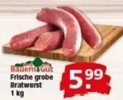 Multi Markt Bauern Gut Frische grobe Bratwurst Angebot