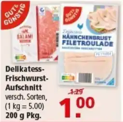 Multi Markt GUT& GUNSTIG Delikatess- Frischwurst- Aufschnitt Angebot