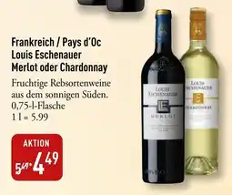 Galeria Markthalle Louis Eschenauer Merlot oder Chardonnay Angebot
