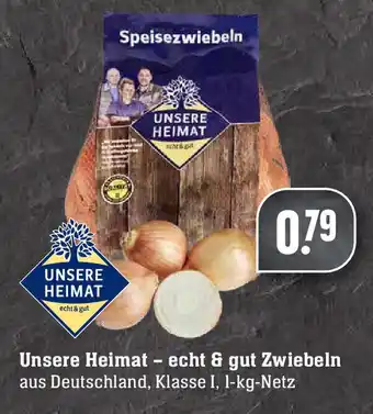 Edeka Unsere Heimat echt & gut Zwiebeln Angebot