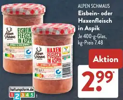 Aldi Süd ALPEN SCHMAUS Eisbein- oder Haxenfleisch in Aspik Angebot