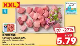 Kaufland K-purland schweinegulasch xxl Angebot