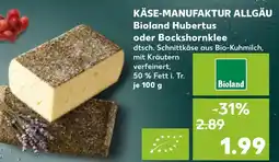 Kaufland Bioland hubertus Angebot