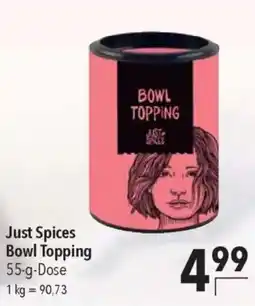 CITTI Markt Just Spices Bowl Topping Angebot