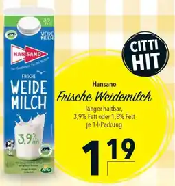 CITTI Markt Hansano Frische Weidemilch Angebot