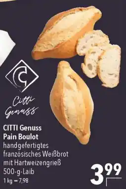 CITTI Markt CITTI Genuss Pain Boulot Angebot