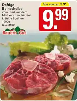 WEZ Bauern Gut Deftige Beinscheibe Angebot