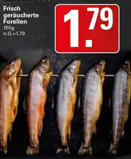 WEZ Frisch geräucherte Forellen Angebot