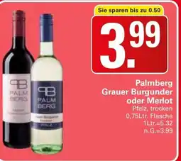 WEZ Palmberg Grauer Burgunder oder Merlot Angebot