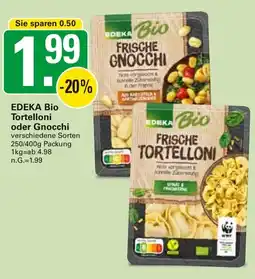 WEZ EDEKA Bio Tortelloni oder Gnocchi Angebot