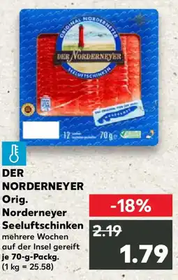 Kaufland DER VORDERNEYER Orig. Norderneyer Seeluftschinken Angebot