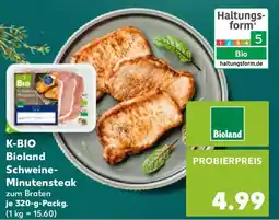 Kaufland K-BIO Bioland Schweine- Minutensteak Angebot