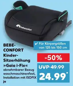 Kaufland BEBE- CONFORT Kinder- Sitzerhöhung Gaia i-Fix Angebot
