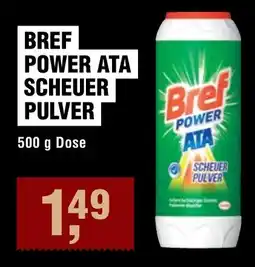 Handelshof Bref power ata scheuer pulver Angebot