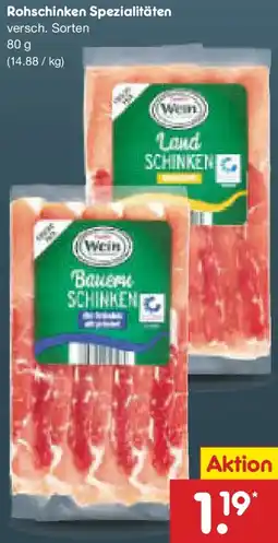 Netto Marken-Discount Rohschinken Spezialitäten Angebot
