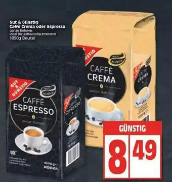 Edeka Gut & Günstig Caffe Crema Oder Espresso Angebot