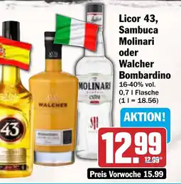 AEZ Licor 43, Sambuca Molinari oder Walcher Bombardino Angebot