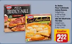 REWE Dr. Oetker Pizza Tradizionale Salame Romano oder Die Ofenfrische Vier Käse Angebot