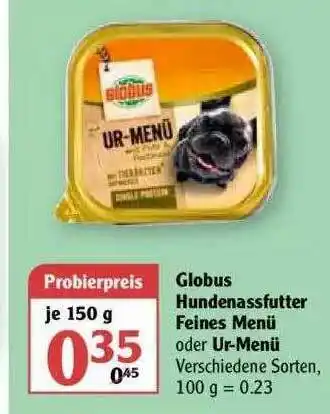 Globus Globus Hundenassfutter Feines Menü Oder Ur-menü Angebot