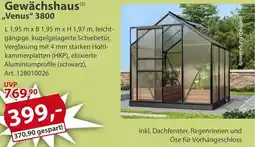 Sonderpreis Baumarkt Gewächshaus „Venus" 3800 Angebot