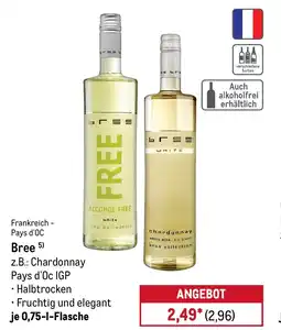 METRO Bree z.B.: Chardonnay Pays d'Oc IGP Angebot