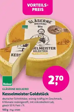 Biomarkt GLÄSERNE MOLKEREI Kesselmeister Goldstück Angebot