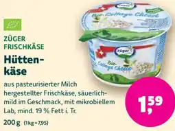 Biomarkt ZÜGER FRISCHKÄSE Hüttenkäse Angebot