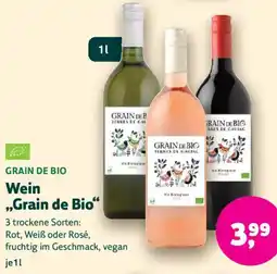 Biomarkt GRAIN DE BIO Wein ,,Grain de Bio" Angebot