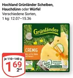 Globus Hochland Grünländer Scheiben, Hauchdünn oder Würfel Angebot