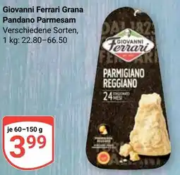 Globus Giovanni Ferrari Grana Pandano Parmesam Angebot