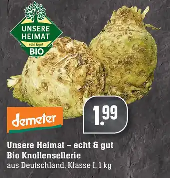 Edeka Demeter Unsere Heimat echt & gut Bio Knollensellerie Angebot