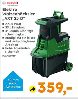 Globus Baumarkt BOSCH Elektro Walzenhäcksler ,,AXT 25 D❝ Angebot
