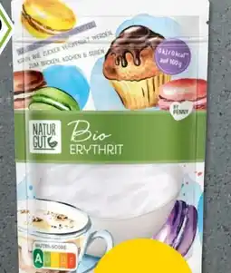 PENNY Naturgut Bio Erythrit Angebot