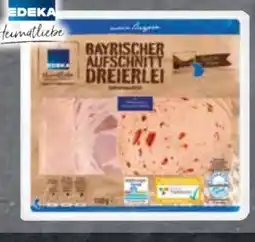 Edeka Edeka Heimatliebe Bayrischer Aufschnitt Dreierlei Angebot