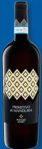Lidl Poggio Marù Primitivo di Manduria Angebot