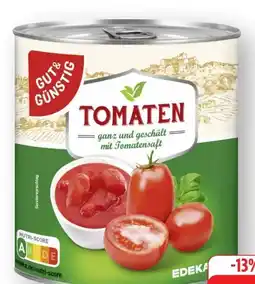 Edeka Gut & Günstig Tomaten ganz und geschält Angebot