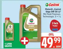 Marktkauf Castrol castrol edge 5w-30 ll Angebot