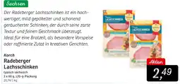 KONSUM Korch Radeberger Lachsschinken Angebot