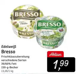 KONSUM Edelweiß Bresso Frischkäsezubereitung Angebot