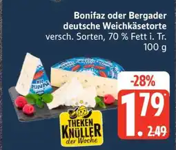 Edeka Bonifaz oder Bergader deutsche Weichkäsetorte Angebot