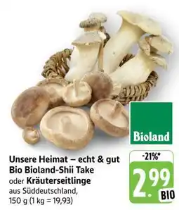 Edeka Bio Bioland-Shii Take oder Kräuterseitlinge Angebot