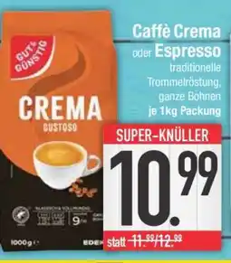 Edeka Caffè Crema oder Espresso Angebot