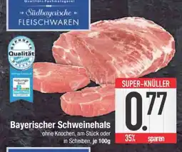 Edeka Bayerischer Schweinehals Angebot