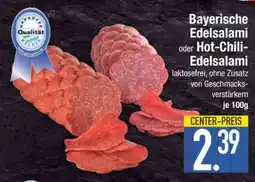 Edeka Bayerische Edelsalami oder Hot-Chili-Edelsalami Angebot